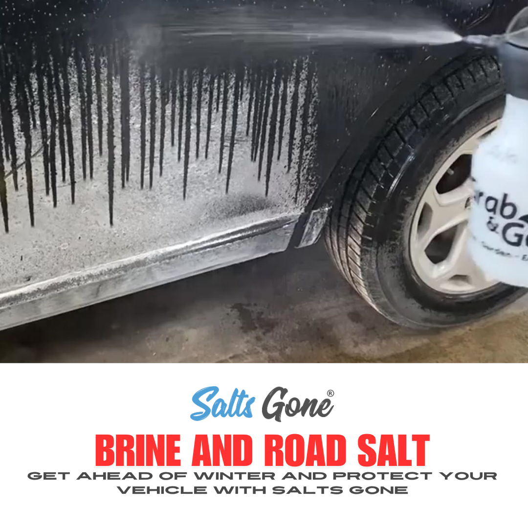 Brine and Road Salt: Get Ahead of Winter and Protect Your Vehicle with Salts Gone